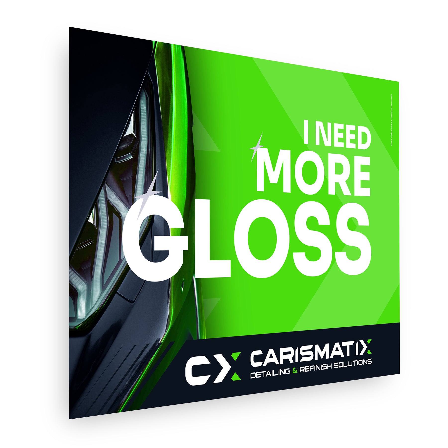 CARISMATIX Poster I Need More Gloss