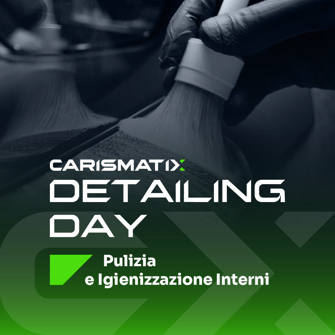 CARISMATIX Detailing Day / 17 Ottobre
