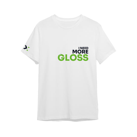 CARISMATIX T-Shirt I NEED MORE GLOSS Bianca